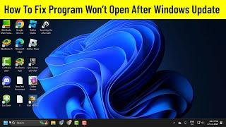 How To Fix Program Won’t Open After Windows Update (FIXED)