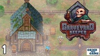 Graveyard Keeper #1 - First Impressions - Grow Your Own Graveyard