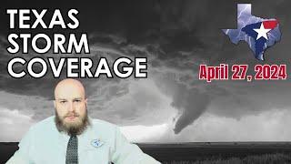 April 27, 2024 - LIVE Texas Tornado/Severe Storm Coverage (Extended)