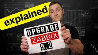 How To Upgrade To Zabbix 5.2