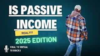 Passive Income in 2025. Can it be obtained for Small Business Owners and Digital Marketers