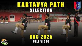 Kartavya Path FULL SELECTION VIDEO | RDC 2025 #kartavyapath2025 #rdc2025  #kartavyapathfullvideo