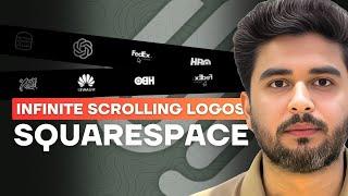 How to Create Infinite Smooth Scrolling Animated Logos in Squarespace 7.1 - 2024