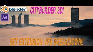 VFX breakdown in Blender 3d/After Effects: Set extension shot using CityBuilder3d add-on assets