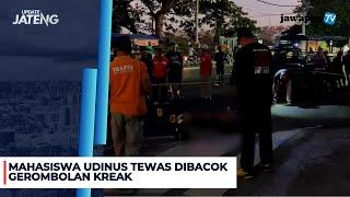 MAHASISWA UDINUS TEWAS DIBACOK GEROMBOLAN KREAK