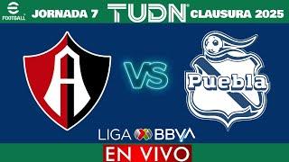 Atlas vs Puebla EN VIVO | Jornada 7 Liga MX Clausura 2025