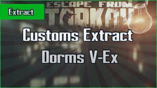 Dorms V-Ex Extract - Customs - PMC - Escape From Tarkov EFT Guide for Beginners