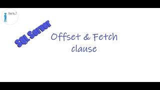 SQL Offset and Fetch Clause