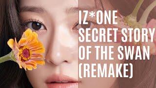 IZ*ONE - Secret Story Of The Swan (Remaked)