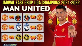 Jadwal Lengkap Manchester United Liga Champions 2021/22 Babak Fase Grup