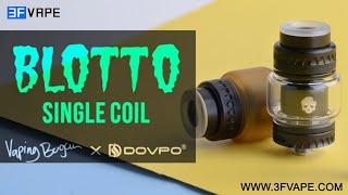 Vaping Bogan x Dovpo Blotto Single Coil RTA