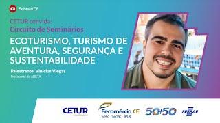 Seminários CETUR: Ecoturismo, Turismo de Aventura, Segurança e Sustentabilidade