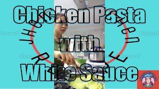 JHEN'S KITCHEN HOMEMADE RECIPE | #1 Chicken Pasta with White Sauce