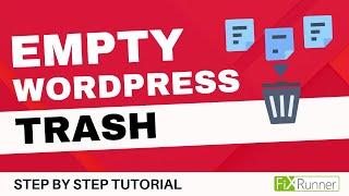 How To Automatically Empty Your WordPress Trash