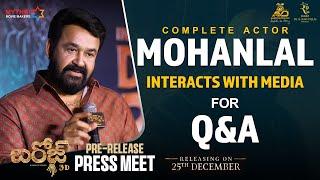 Mohanlal Interacts with Media for a Q&A | Barroz 3D Pre-Release Press Meet | Antony Perumbavoor