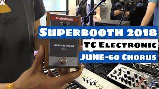 Superbooth 2018: TC Electronic June-60 Stereo Pedal - Juno Chorus Replica | SYNTH ANATOMY