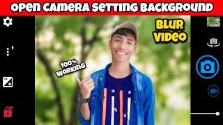 Open Camara Settings Video Background Blur || background blur video [Hindi] Mr Amit Tech 