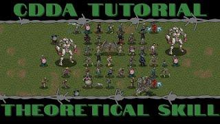 CDDA Tutorial - Practical Skill, Theoretical Skill, and Skill Rust