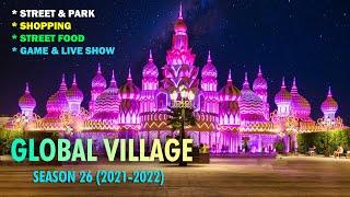 Global Village Dubai - Season 26 | Dubai Global Village 2021