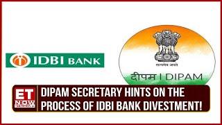 IDBI Bank Disinvestment Ready! When Will Next Course Of Financial Bidding Will Start? | Dipam Secy