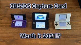 3DS/DS Capture Card in 2021!!! DO YOU NEED IT!?
