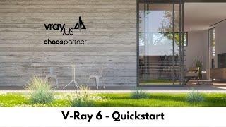 Chaos V-Ray 6 for 3ds Max - Quickstart | Vray.us