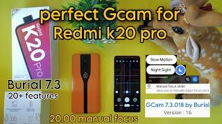 perfect Google camera for Redmi k20 pro | HDR+ image processing | 20+ features | #gcam #redmik20pro