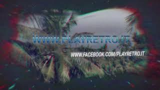 PLAYRETRO.IT  - FACEBOOK:COM/PLAYRETRO.IT   INTRO