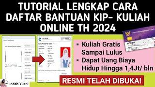 Terbaru Lengkap! CARA DAFTAR KIP KULIAH 2024 // SYARAT KIP KULIAH