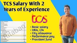 TCS Salary With 2 Years Experience - Salary Details as Experienced Hire - Should I Join TCS