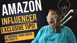 Exclusive tips to improve your Amazon Influencer Videos