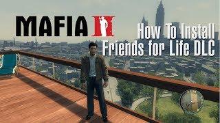 Mafia 2 - How to Install Friends for Life DLC