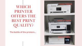 Which Wide-Format Printer Offers the Best Quality: Canon Ts9521C, Epson ET 8550 or Epson ET 15000."