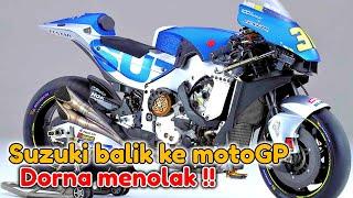 Suzuki ingin balik ke motoGP namun Dorna menolak !!