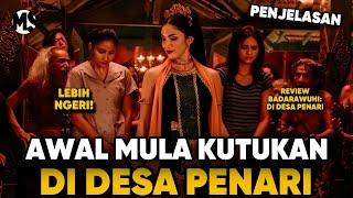 AWAL KUTUKAN DI DESA PENARI‼️ PENJELASAN FILM BADARAWUHI | # Mstory vol.234