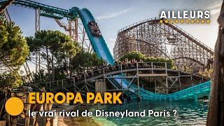 Europa Park : dans les coulisses du meilleur parc d'attractions du monde