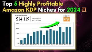 Top 5 Highly Profitable Amazon KDP Niches for 2024 #nicheresearch #amazonkdp #selfpublishing