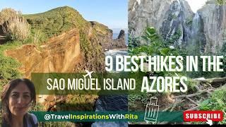  Top 9 Hikes in AZORES - Sao Miguel Island - Heaven on Earth