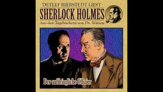 Sherlock Holmes Der Aufdringliche Offizier  Hörbuch