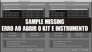 RESOLVENDO O ERRO SAMPLE MISSING NO KONTAKT