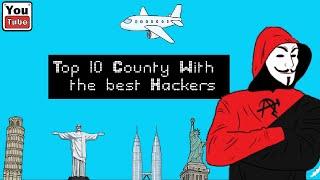 Top 10 Country With Most Dangerous Hacker In the world
