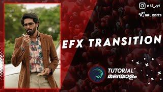 Efx Transition Tutorial Alightmotion | Alightmotion Tutorial Malayalam | NKL EDITS
