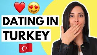 Dating in Turkey - What No One Tells you?!