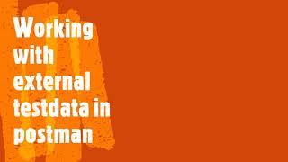 Passing test data from external files in postman | Run Postman collection with test data file