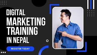 Digital Marketing Training In Nepal | Be A Pro Digital Marketer | Learn With Me - Certified Trainer