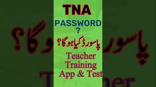 TNa Password, What is TNA App Password