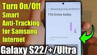 Galaxy S22/S22+/Ultra: How to Turn On/Off Smart Anti-Tracking for Samsung Internet