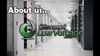 About Discount-Low-Voltage.com - Your Wire, Cable and Fiber Distributor