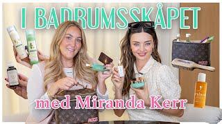 BEAUTY SECRETS WITH MIRANDA KERR! - I BADRUMSSKÅPET, ENG SUB