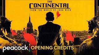 The Continental: From the World of John Wick | Opening Credits